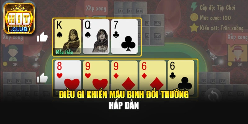 Điều gì khiến mậu binh đổi thưởng hấp dẫn