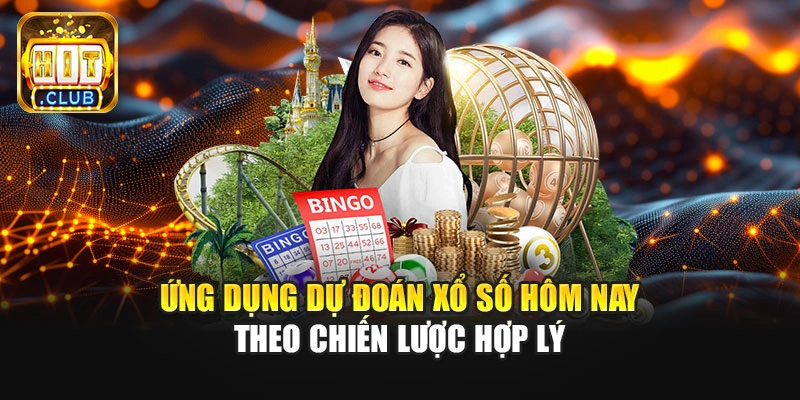 Ứng dụng dự đoán xổ số hôm nay theo chiến lược hợp lý